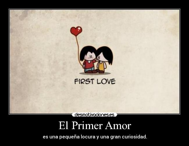 El Primer Amor -