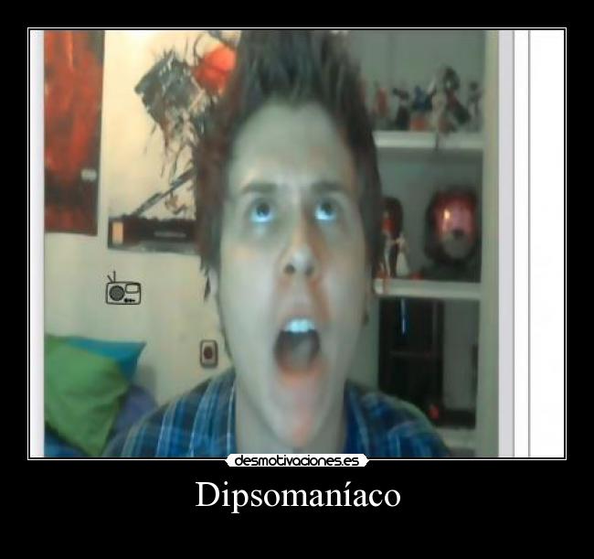 Dipsomaníaco - 