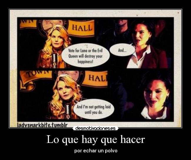 Lo que hay que hacer - por echar un polvo