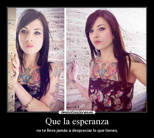 Que la esperanza -