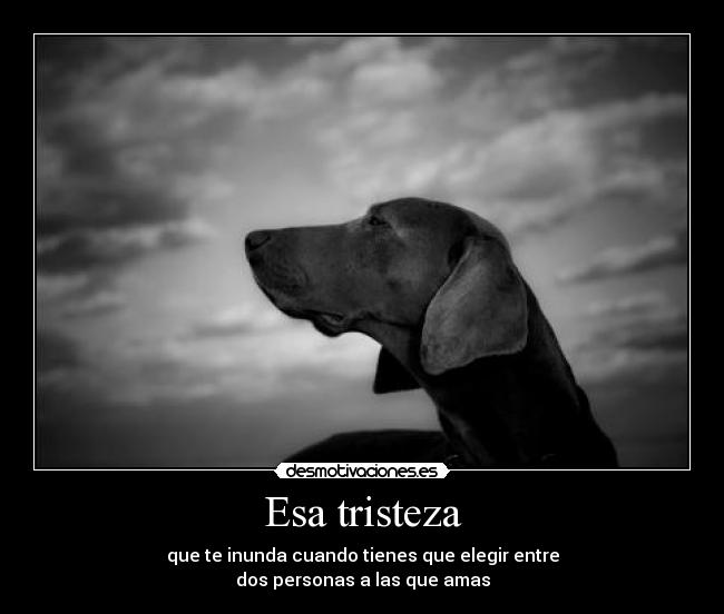 Esa tristeza - 