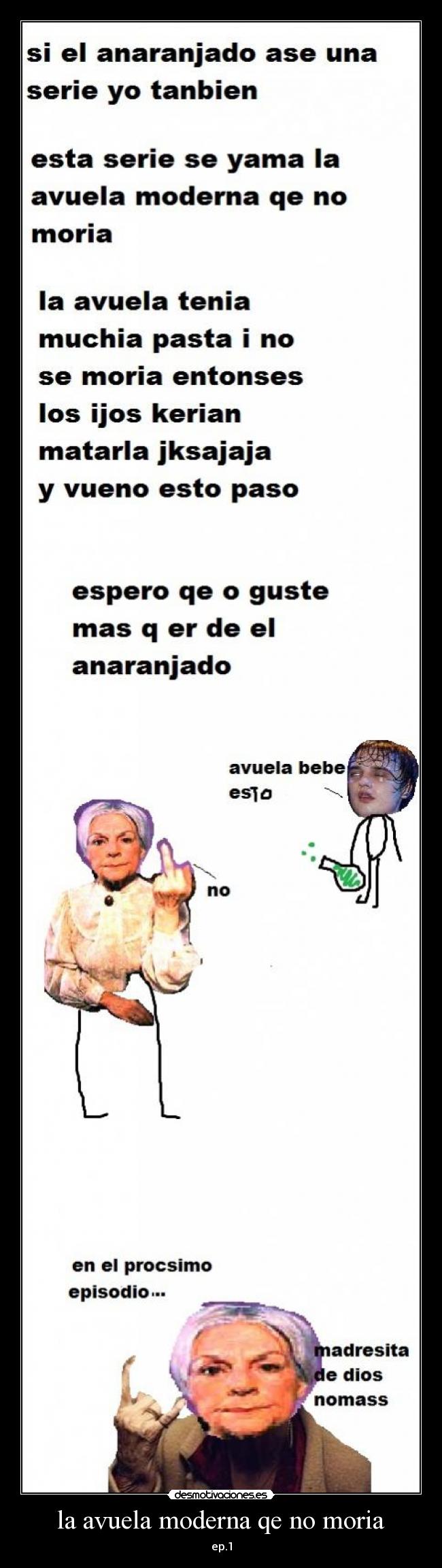 la avuela moderna qe no moria -