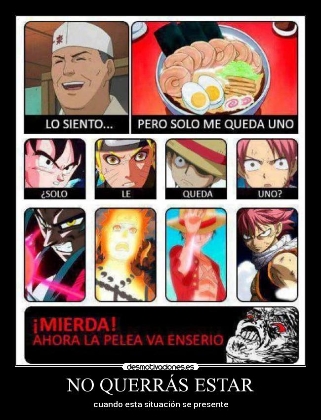 NO QUERRÁS ESTAR - cuando esta situación se presente