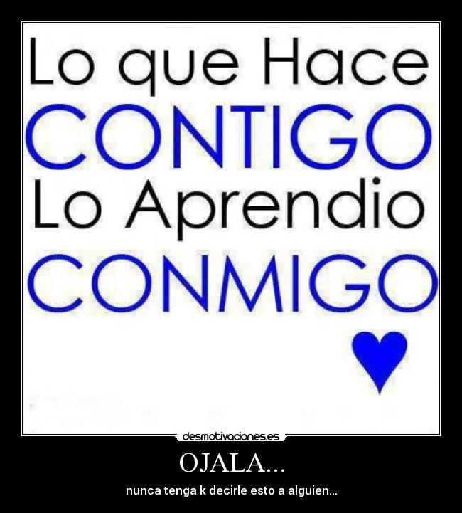 carteles ojala desmotivaciones