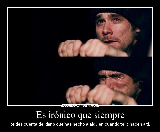 Es irónico que siempre - 