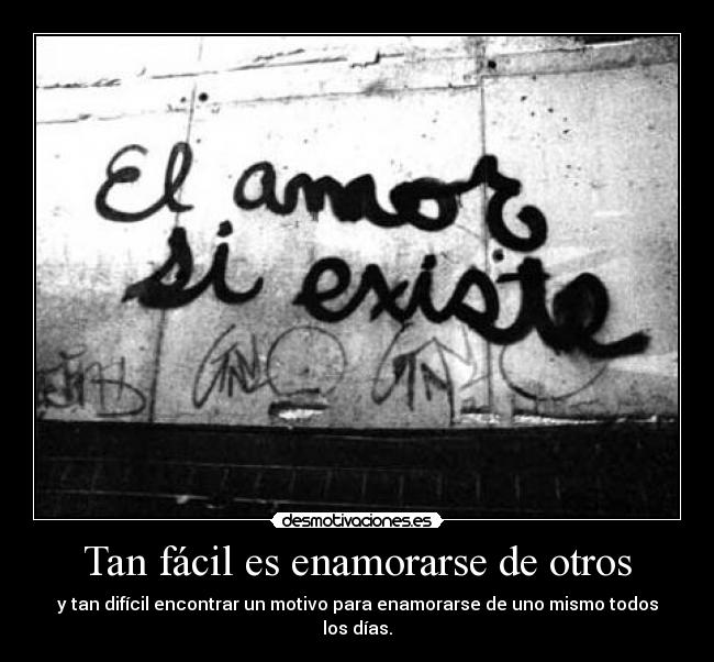 Tan fácil es enamorarse de otros - 