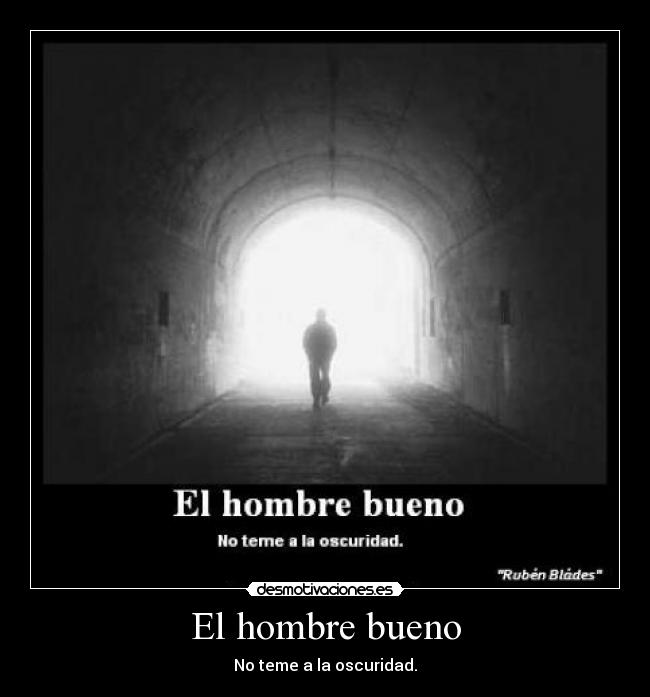 El hombre bueno -