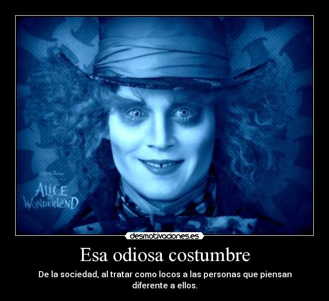 Esa odiosa costumbre -