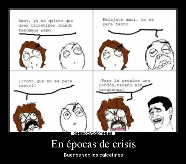 En épocas de crisis -