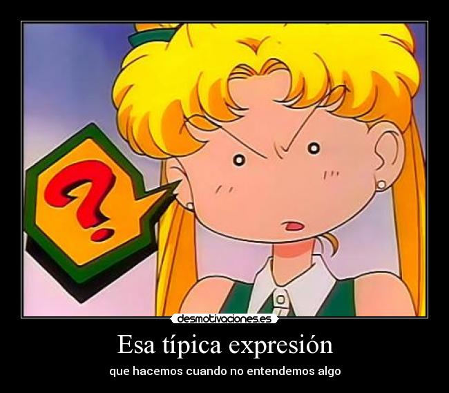 Esa típica expresión -