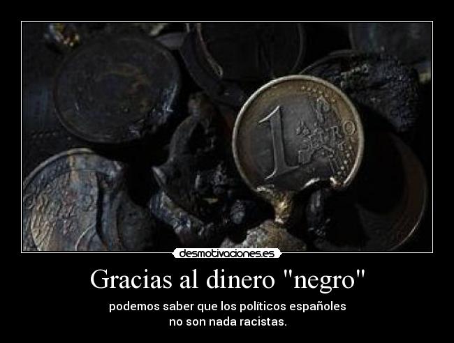 carteles dinero politica desmotivaciones