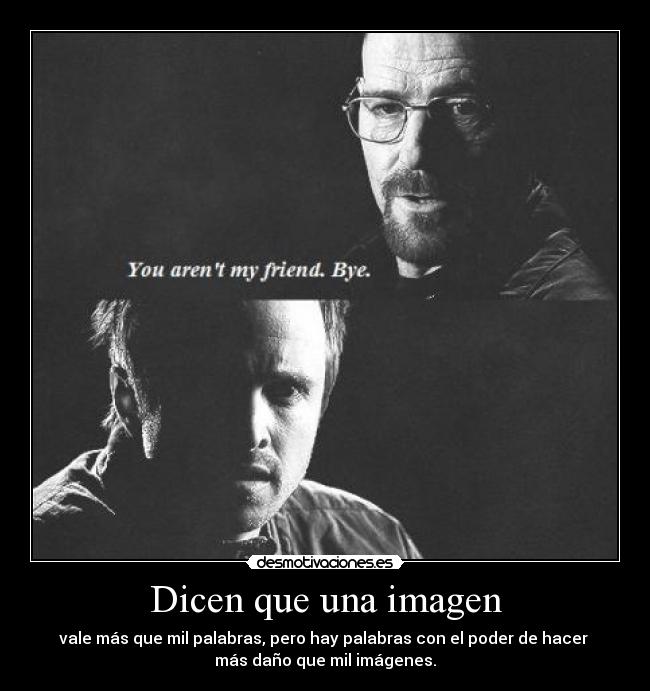 Dicen que una imagen -