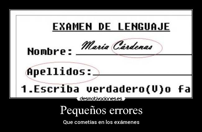 Pequeños errores - Que cometías en los exámenes