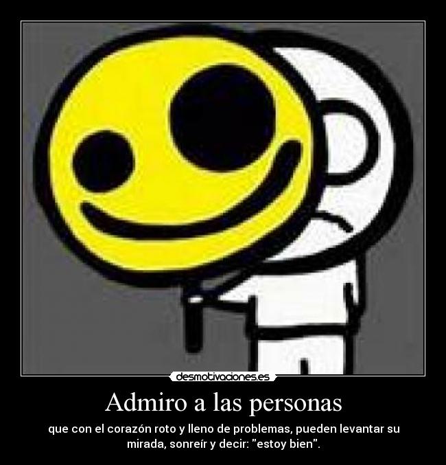 Admiro a las personas - 