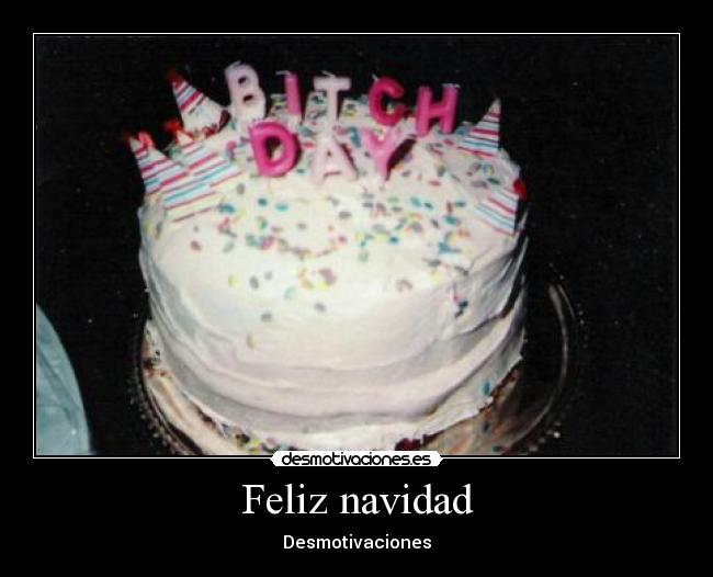 Feliz navidad - Desmotivaciones