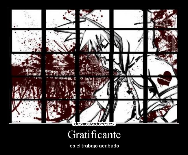 Gratificante - es el trabajo acabado