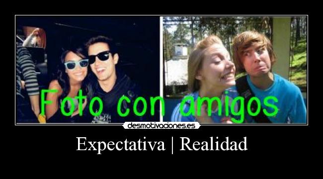 Expectativa | Realidad - 