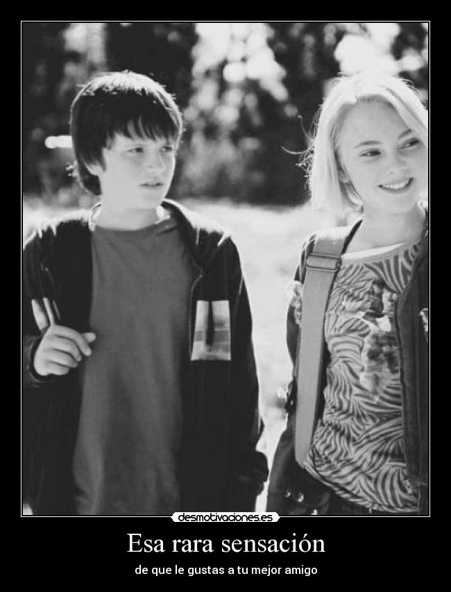 Esa rara sensación -