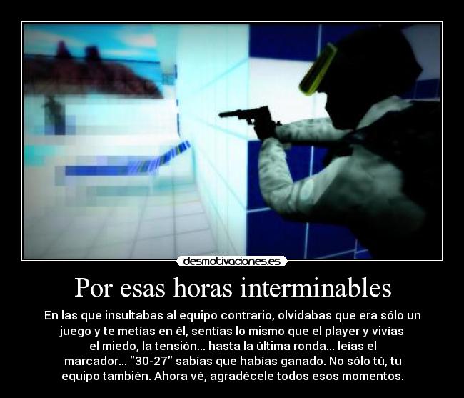 carteles juegos counter strike equipo amistad ganar competencia desmotivaciones