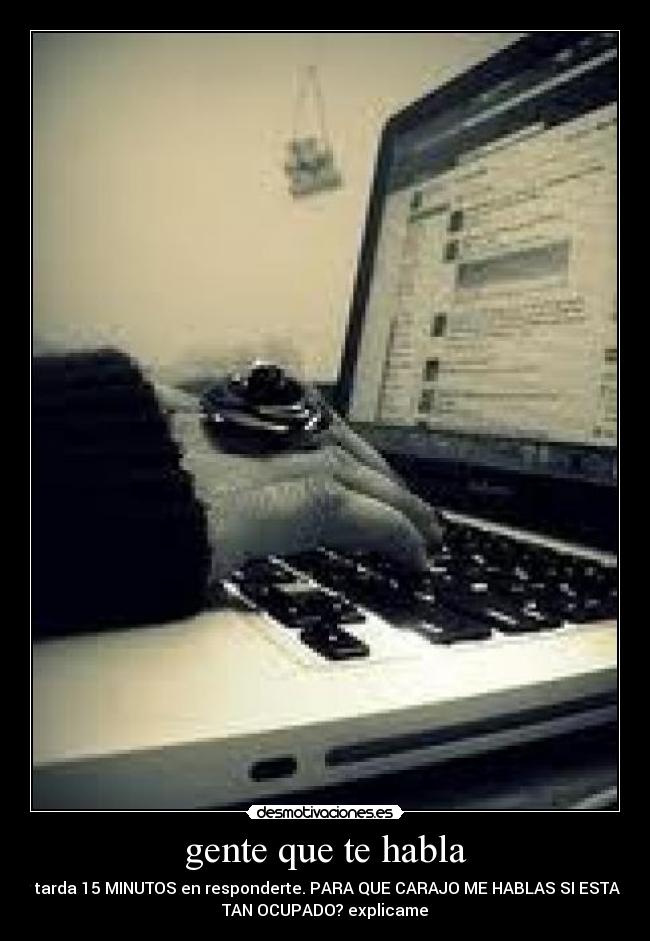 gente que te habla - 