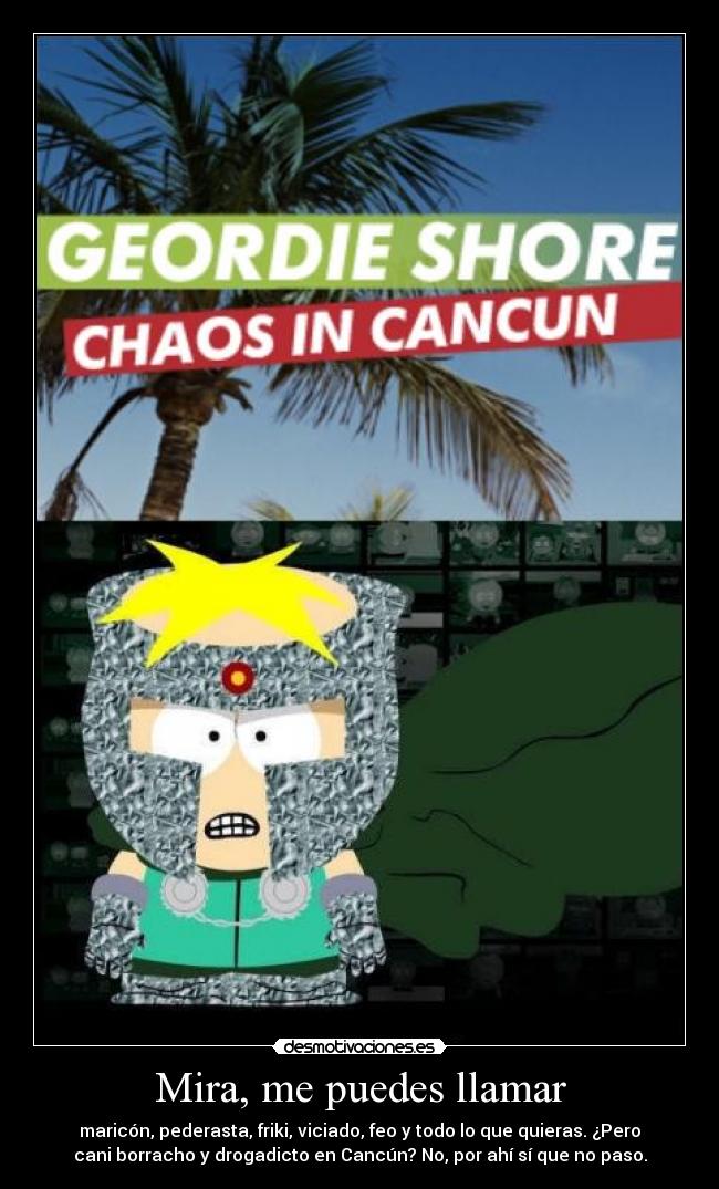 Mira, me puedes llamar -