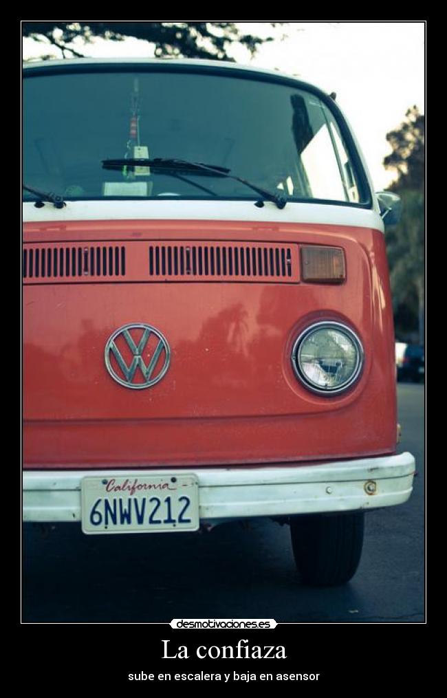La confiaza - sube en escalera y baja en asensor