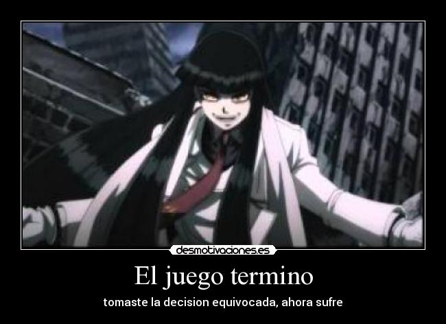 carteles ultimate hellsing girlycard acuerdo que dijo walter desmotivaciones