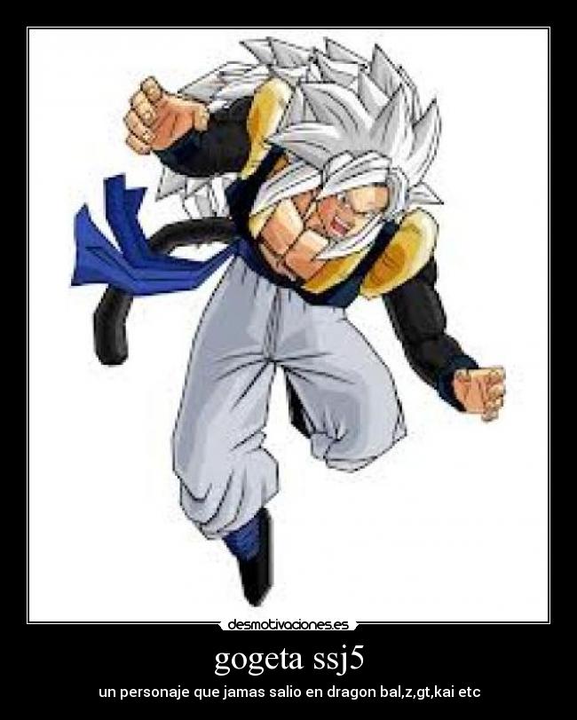 carteles gogeta ssj5 desmotivaciones