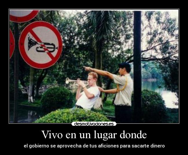 Vivo en un lugar donde -