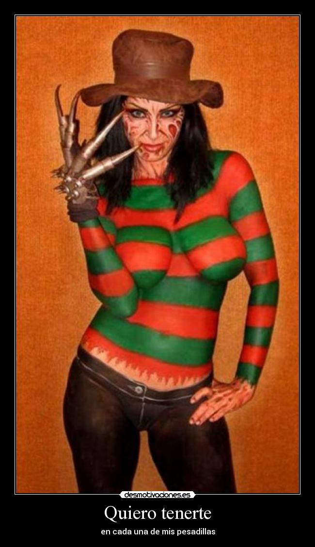 Quiero tenerte - en cada una de mis pesadillas