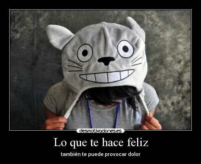 Lo que te hace feliz -