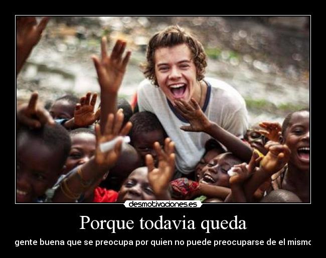 Porque todavia queda -