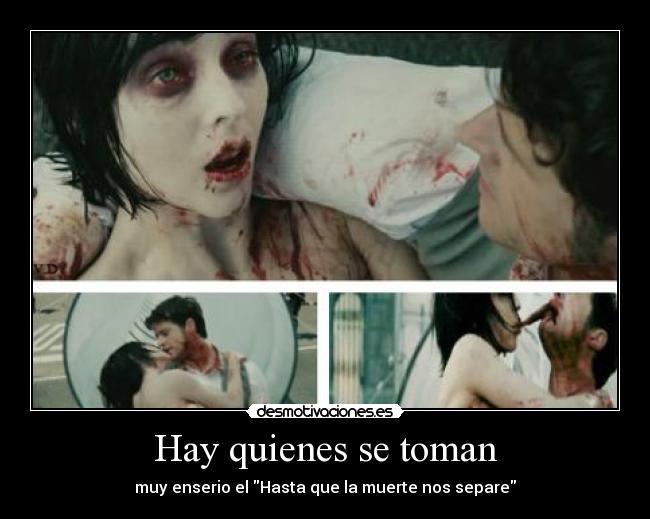 Hay quienes se toman - 