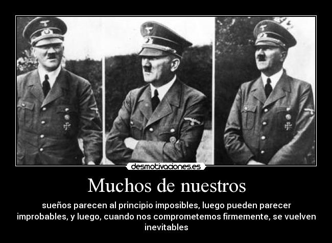 Muchos de nuestros - sueños parecen al principio imposibles, luego pueden parecer
improbables, y luego, cuando nos comprometemos firmemente, se vuelven
inevitables