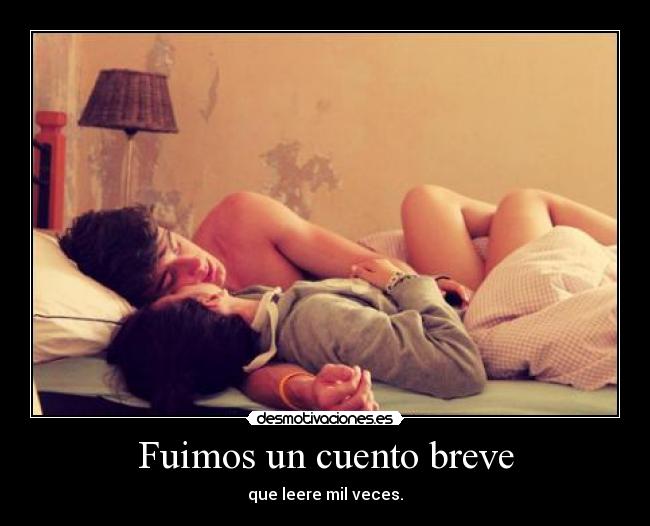 Fuimos un cuento breve - 