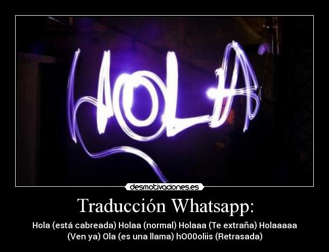 Traducción Whatsapp: -