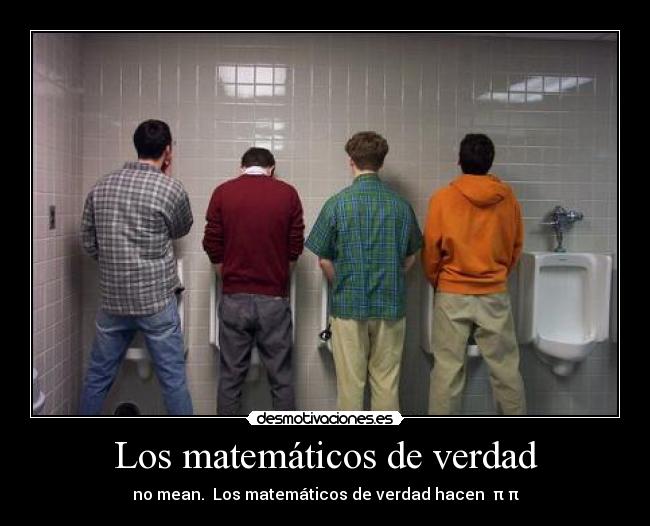 Los matemáticos de verdad - 