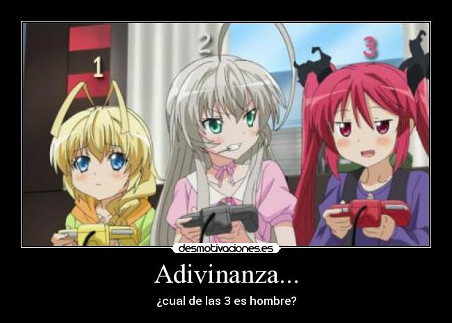 Adivinanza... - ¿cual de las 3 es hombre?