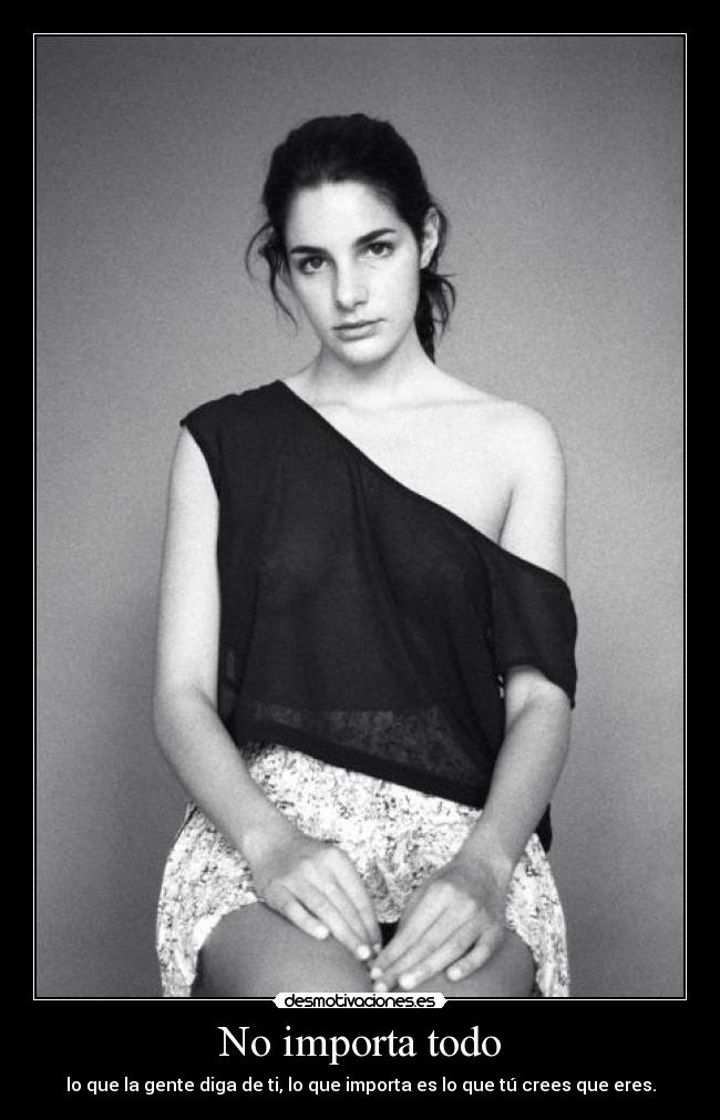No importa todo -