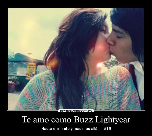 Te amo como Buzz Lightyear - 