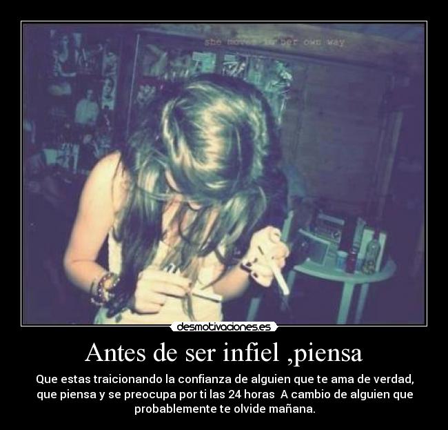 Antes de ser infiel ,piensa -