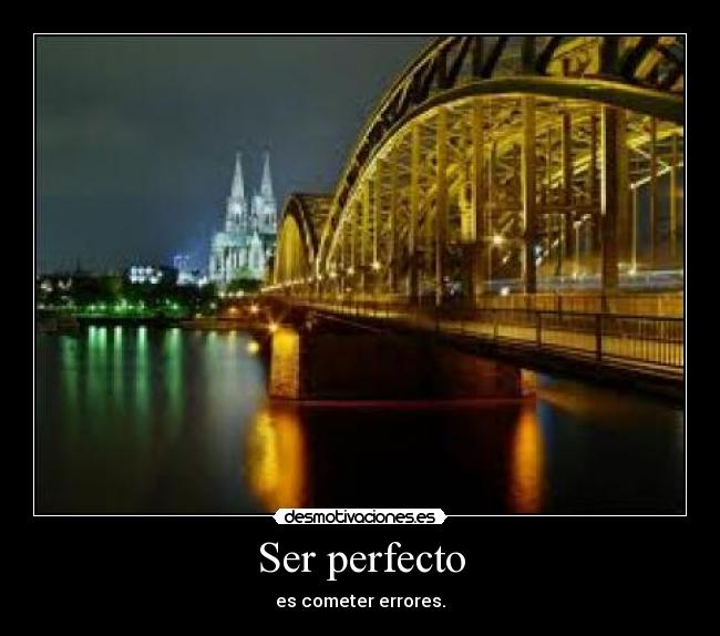 Ser perfecto -