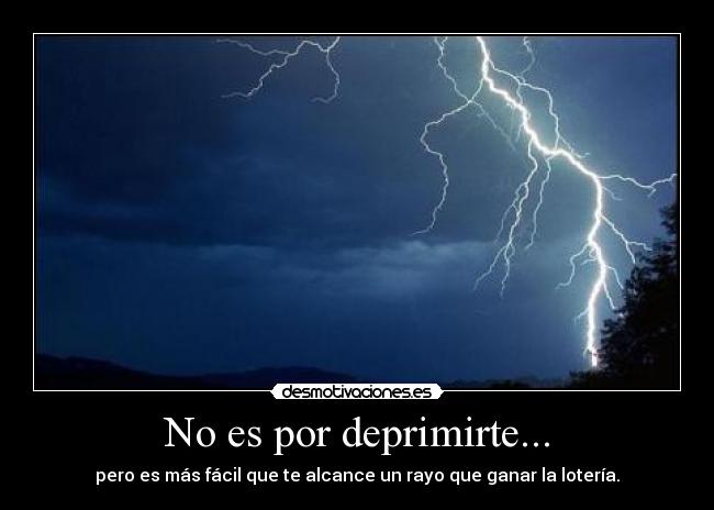 No es por deprimirte... - 