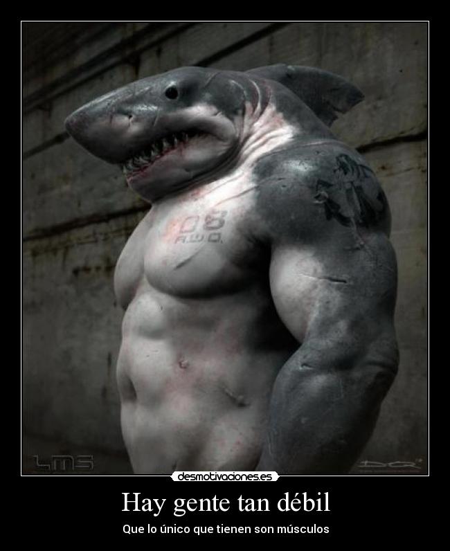 Hay gente tan débil - 