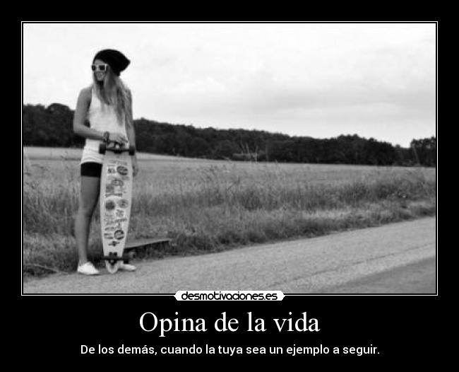 Opina de la vida - 