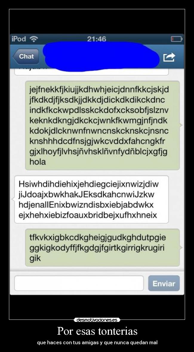 Por esas tonterias -