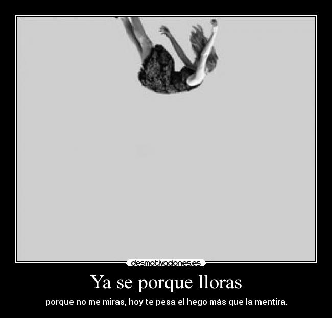 Ya se porque lloras - 