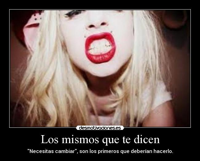 Los mismos que te dicen - 