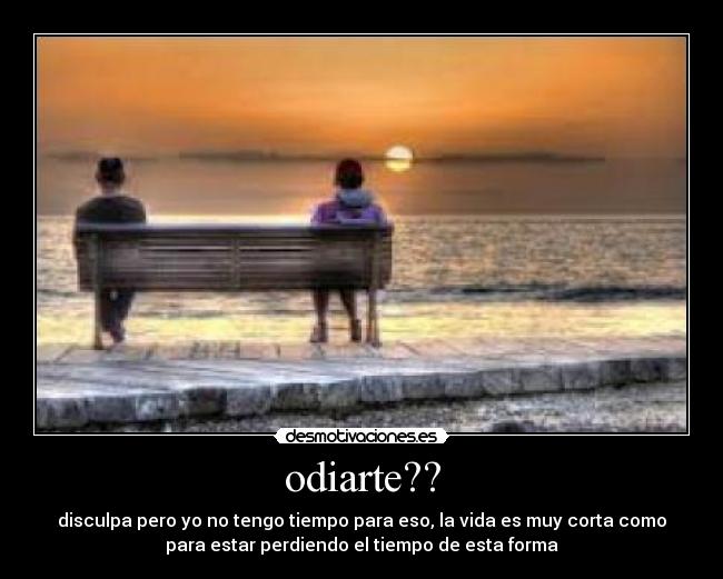 odiarte?? -