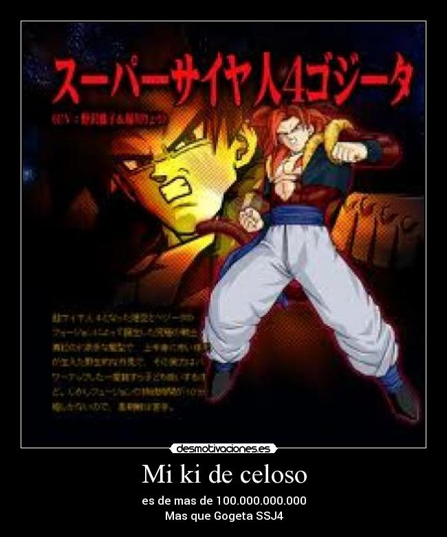 carteles celoso gogeta ssj4 desmotivaciones